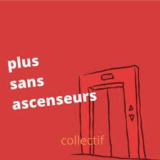 Collectif plus sans Ascenseurs